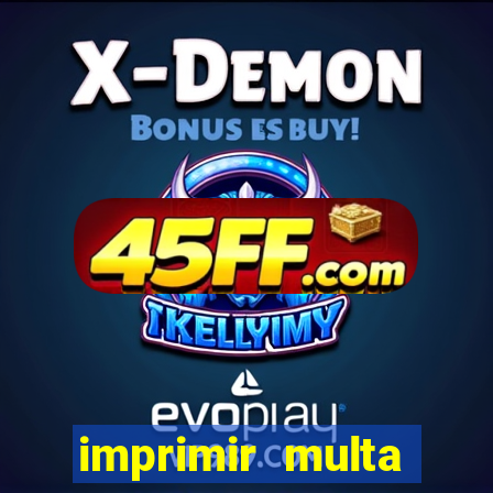 imprimir multa detran mg